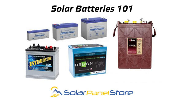 Solar Batteries 101  Batteries, Solar Basics and more