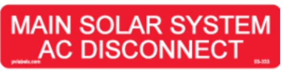 PV Label - MAIN SOLAR SYSTEM AC DISCONNECT - 10 Pack