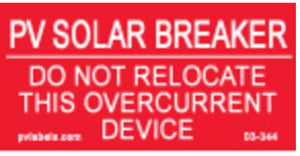 PV Label - PV SOLAR BREAKER-DO NOT RELOCATE THIS OVERCURRENT DEVICE - 10 Pack