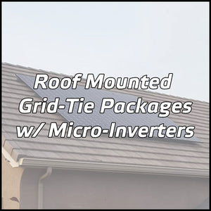 Roof Mounted Solar Packages w/ Micro-Inverters