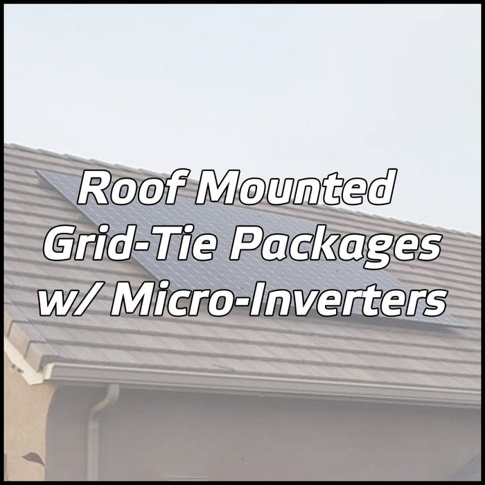 Roof Mounted Solar Packages w/ Micro-Inverters